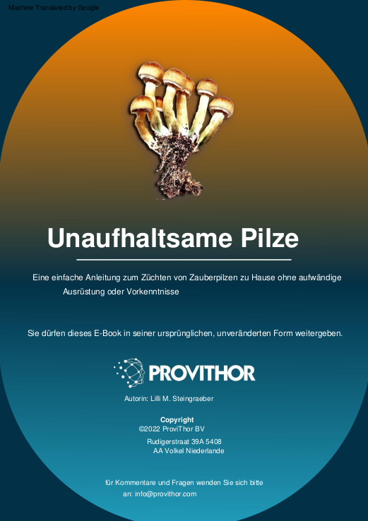 Unaufhalsame Pilze - Zauberpilze züchten ganz einfach